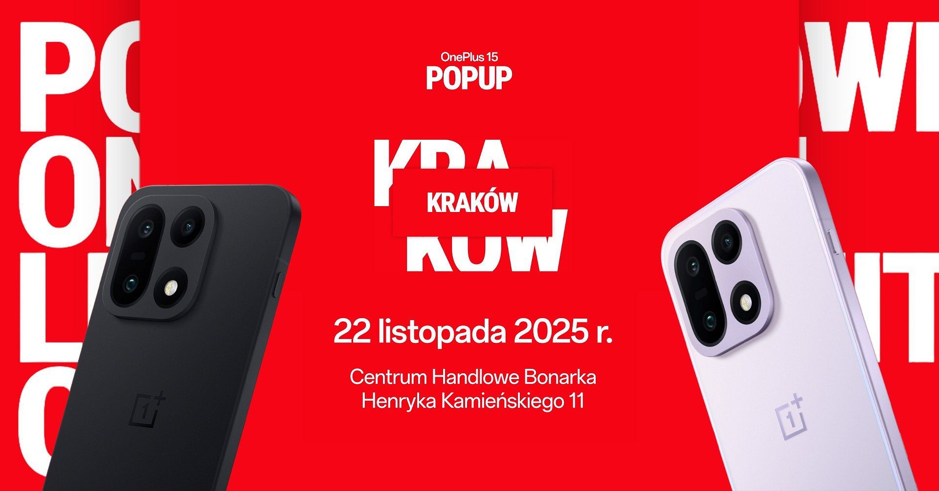 OnePlus 15 Pop-Up Store Kraków 22 Listopada 2025 OnePlus 15 Pop-Up Store Kraków 22 Listopada 2025